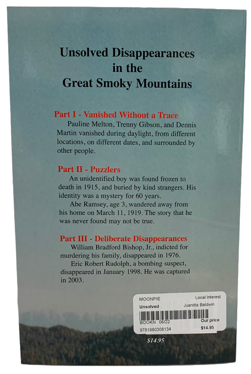 "Unsolved Disappearances in the Great Smoky Mountains" by Juanitta Baldwin and Ester Grubb