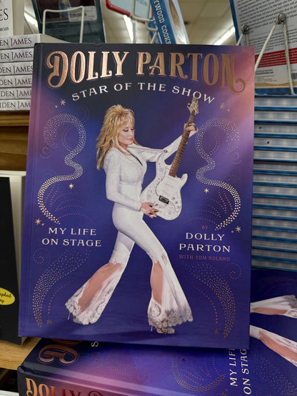 Dolly Parton: Star of the Show – My Life on Stage | Hardcover