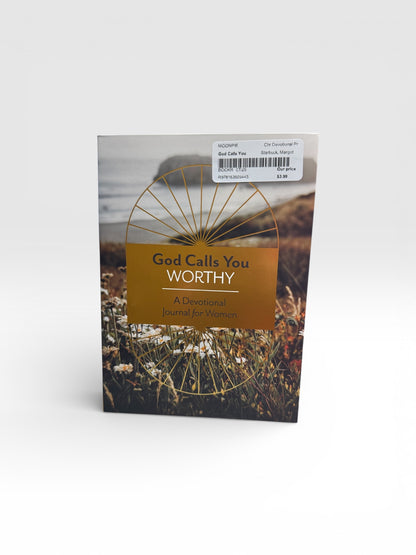 God Calls You Worthy