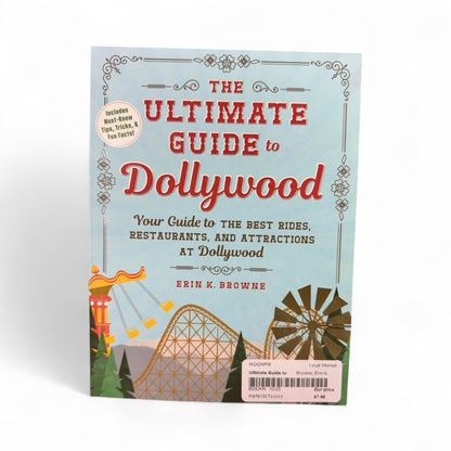 “The Ultimate Guide to Dollywood” by Erin K. Browne