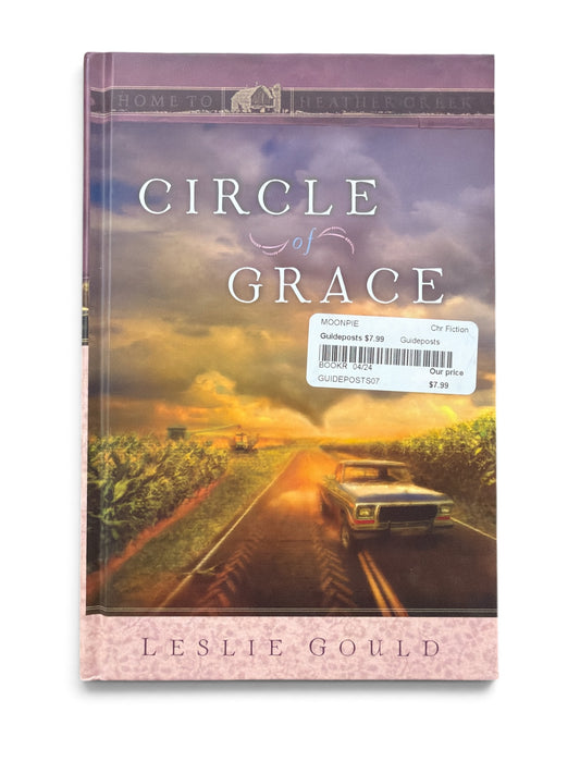 Circle of Grace (Home to Heather Creek) | Leslie Gould