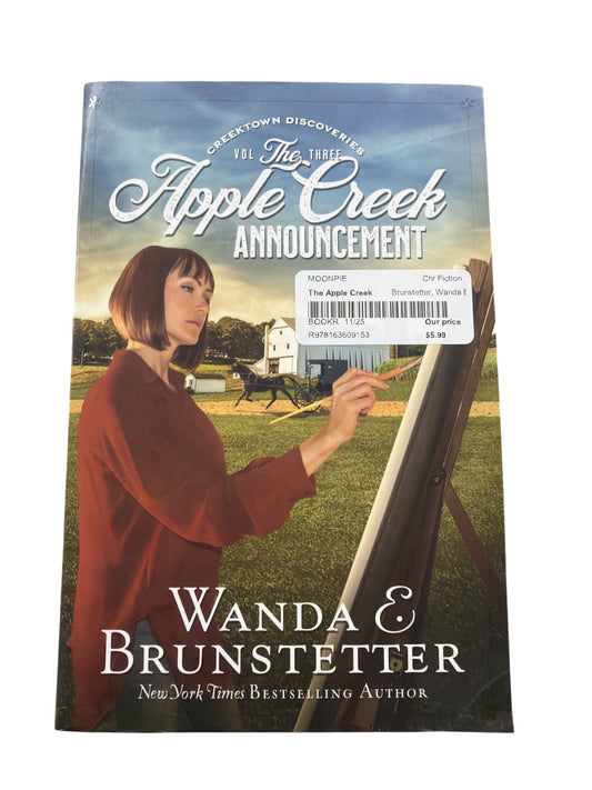 The Apple Creek Announcement (Creektown Discoveries Book 3) | Wanda E. Brunstetter | Paperback