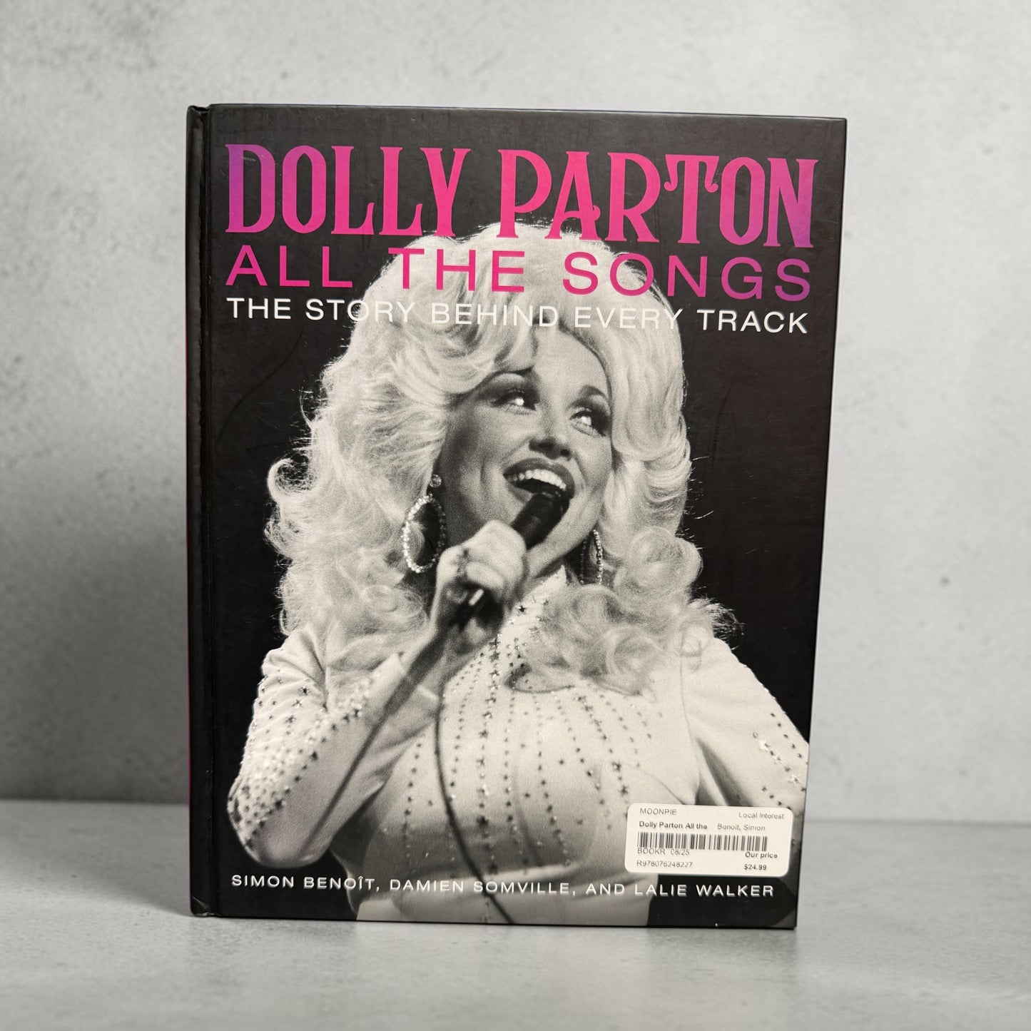 Dolly Parton: All the Songs – The Story Behind Every Track | Hardcover