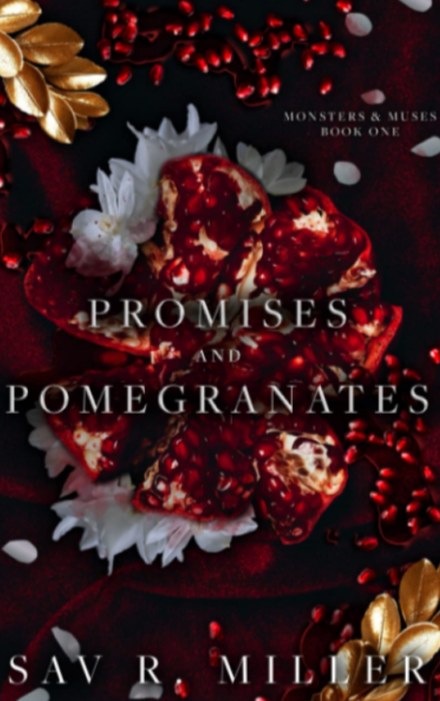 "Promises and Pomegranates" by Sav R. Miller