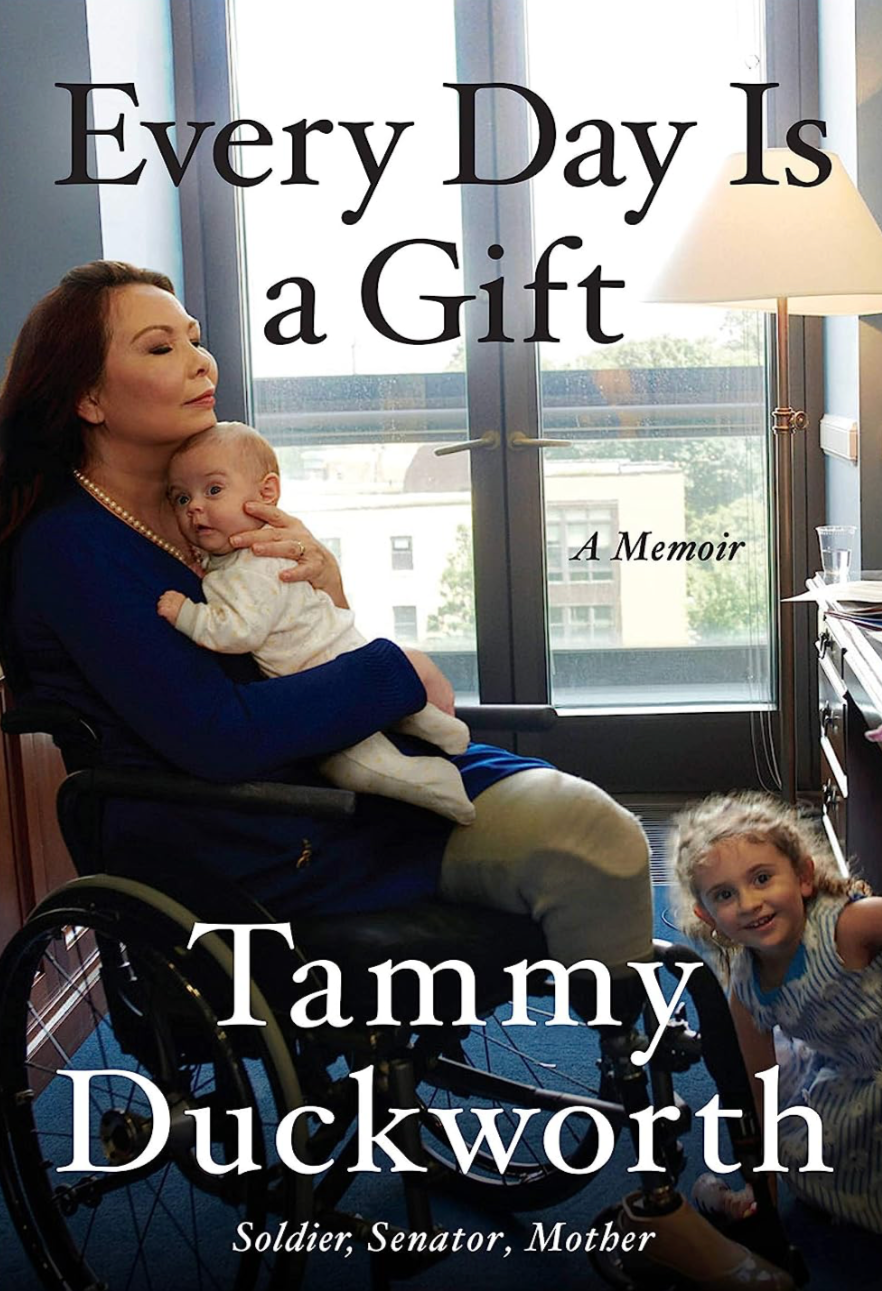 "Every Day Is a Gift" by Tammy Duckworth