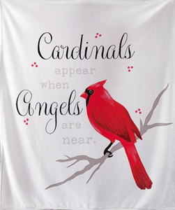 "Cardinals appear when Angels are near" Throw Blanket