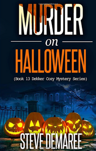 "Murder on Halloween" by Steve Demaree
