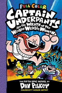 "Captain Underpants" by Dav Pilkey *Choose which title