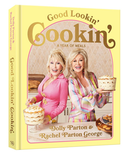 Good Lookin' Cookin': A Year of Meals - A Lifetime of Family, Friends, and Food