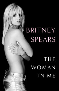 Britney Spears "The Woman in Me"