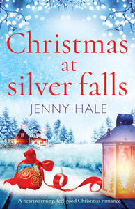 "Christmas at Silver Falls" by Jenny Hale