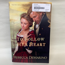 Load image into Gallery viewer, &quot;To Follow Her Heart&quot; by Rebecca DeMarino
