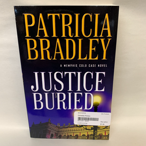 "Justice Buried" by Patricia Bradley