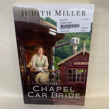 Load image into Gallery viewer, &quot;The Chapel Car Bride&quot; by Judith Miller

