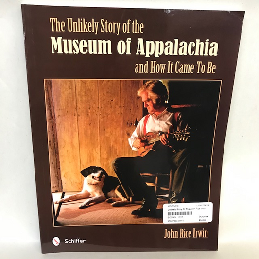 "The Unlikely Story of the Museum of Appalachia"