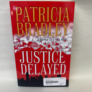 "Justice Delayed" by Patricia Bradley