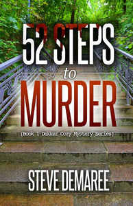 "52 Steps to Murder" by Steve Demaree