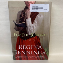 Load image into Gallery viewer, &quot;For the Record&quot; by Regina Jennings
