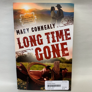 "Long Time Gone" by Mary Connealy