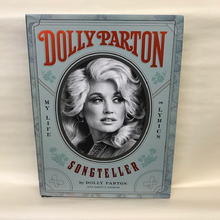 Load image into Gallery viewer, &quot;Dolly Parton, Songteller, My Life in Lyrics&quot;
