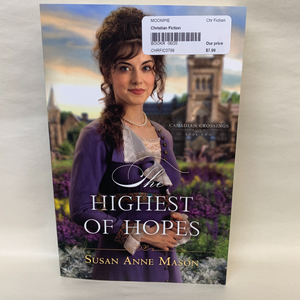 "The Highest of Hopes" by Susan Anne Mason