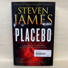 Load image into Gallery viewer, &quot;Placebo&quot; by Steven James
