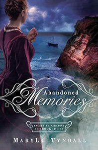 "Abandoned Memories" by MaryLu Tyndall