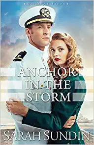 "Anchor in the Storm" by Sarah Sundin
