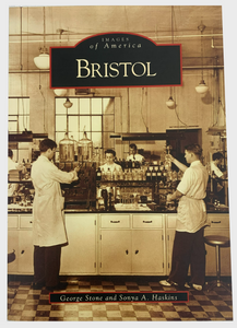 "Bristol" by George Stone and Sonya A. Haskins