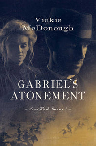 "Gabriel's Atonement" by Vickie McDonough