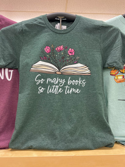 So many books so little time T-Shirt by Piper + Ivy