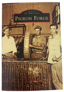 "Pigeon Forge" by Veta Wilson King