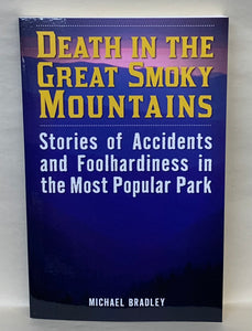 "Death in the Great Smoky Mountains" by Michael Bradley
