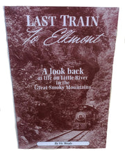 Load image into Gallery viewer, &quot;Last Train to Elkmont&quot; by Vic Weals

