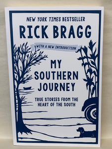 "My Southern Journey" by Rick Bragg