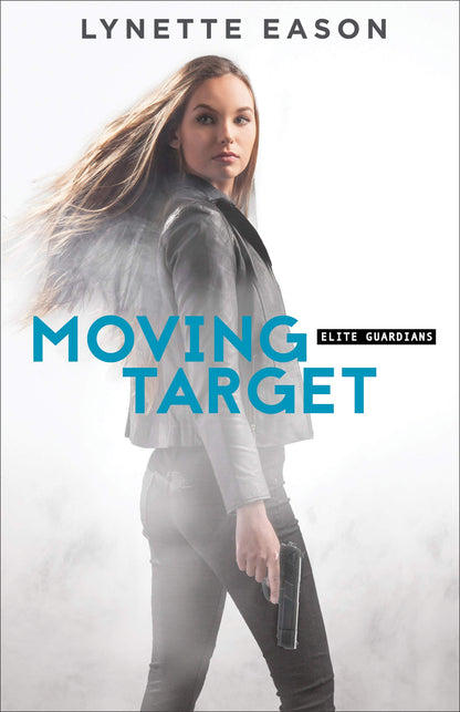 "Moving Target" by Lynette Eason