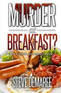 "Murder at Breakfast?" by Steve Demaree