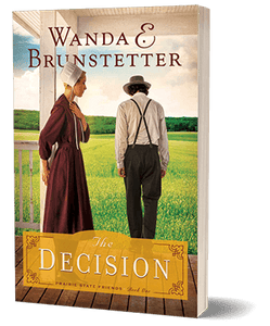 "The Decision" by Wanda E. Brunstetter