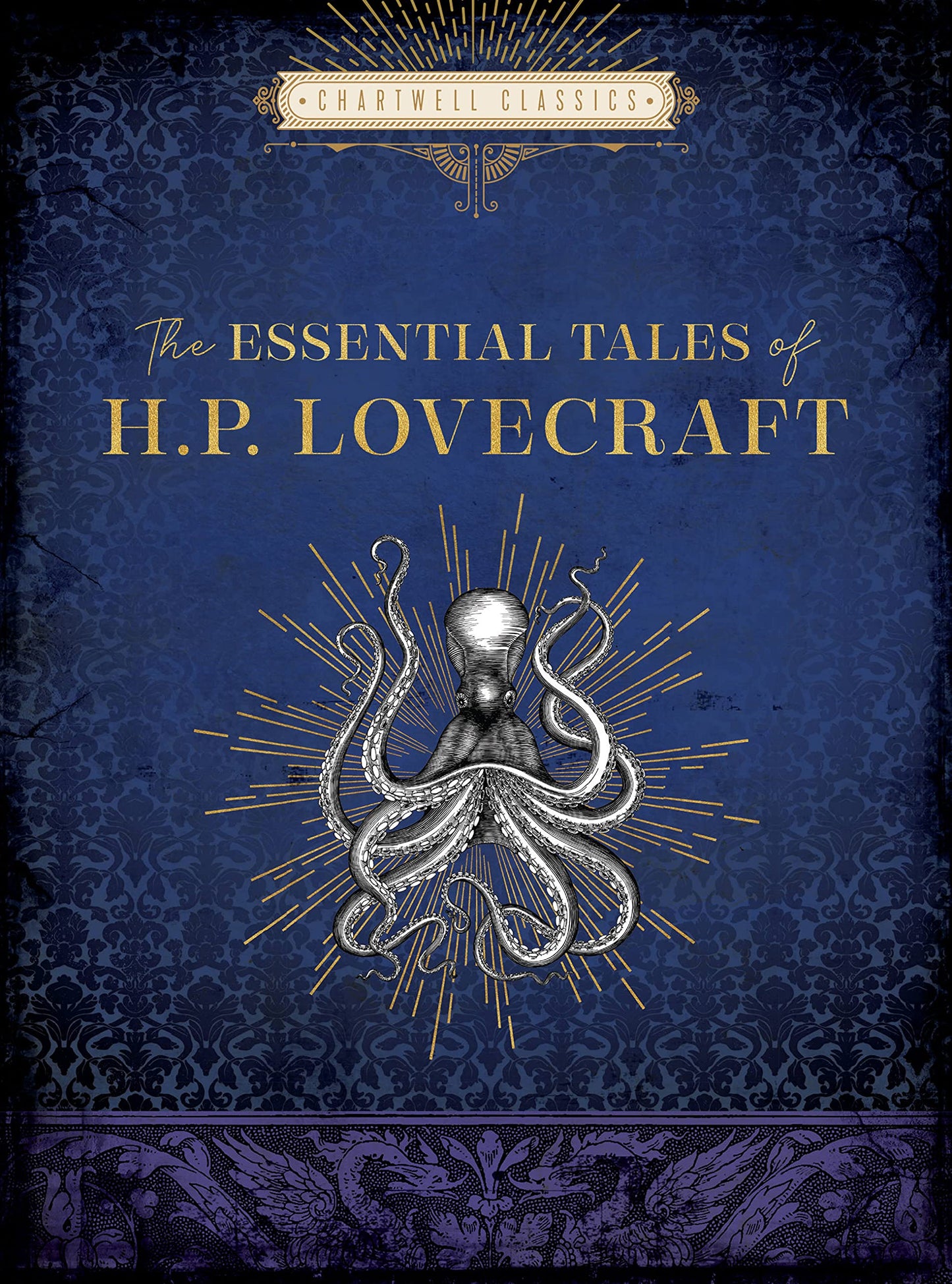 "The Essential Tales of H.P. Lovecraft" by H.P. Lovecraft