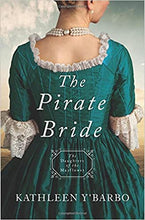 Load image into Gallery viewer, &quot;The Pirate Bride&quot; by Kathleen Y&#39;Barbo
