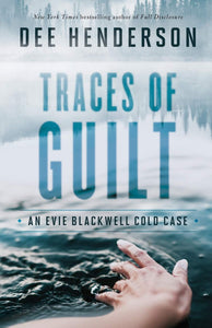 "Traces of Guilt" by Dee Henderson