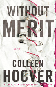 "Without Merit" by Colleen Hoover