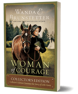 "Woman of Courage" by Wanda E. Brunstetter