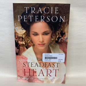 "Steadfast Heart" by Tracie Peterson