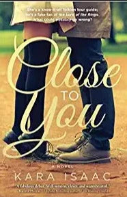 "Close to You" by Kara Isaac