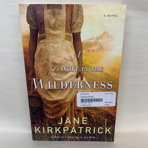 "A Light in the Wilderness" by Jane Kirkpatrick