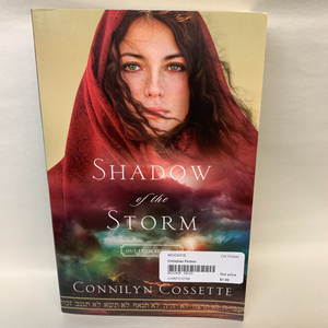 "Shadow of The Storm" by Connilyn Cossette