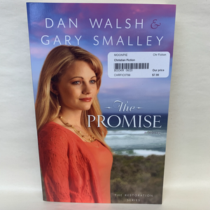 "The Promise" by Dan Walsh & Gary Smalley