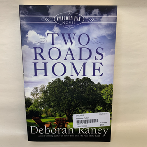 "Two Roads Home" by Deborah Raney