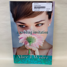 Load image into Gallery viewer, &quot;A Wedding Invitation&quot; by Alice J. Wisler
